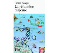 Pierre Senges – La réfutation majeure – Roman – Poche – Gallimard