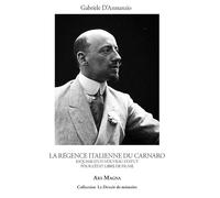 La régence italienne du Carnaro: Esquisse d'un nouveau statut pour l'Etat libre de Fiume