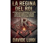 LA REGINA DEL ROI: La scienza della dissonanza applicata a una riga d'oggetto per forzare l'apertura immediata e dominare l’attenzione dei decisori aziendali