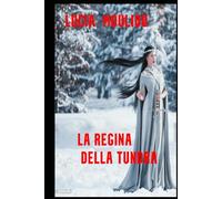 LA REGINA DELLA TUNDRA