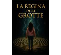 La regina delle grotte