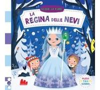 La Regina Delle Nevi. Scorri Le Fiabe
