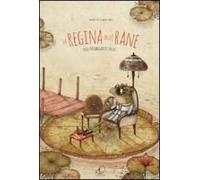 La Regina Delle Rane