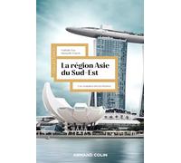 La région Asie du Sud-Est - 2e éd.: Une mutation des territoires