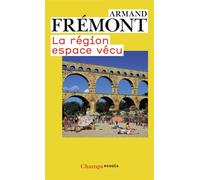Armand Frémont – La Région, espace vécu – Flammarion – Livre
