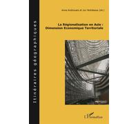 Jun Nishikawa, Anne Androuais – La régionalisation en Asie: Dimension Economique Territoriale, Broché