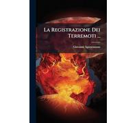 La Registrazione Dei Terremoti ...