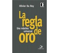 La Regla De Oro - [Livre en VO] Du Roy, Olivier (Auteur)