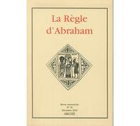 La Règle d'Abraham. Décembre 2010 (Vol. 30)