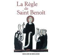 La Règle de Saint Benoît