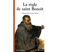 La Regle De Saint Benoit