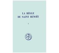 La Regle De Saint Benoit - Tome 1, Prologue Et Chapitre 7, Edition Bilingue Francais-Latin