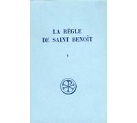 La règle de Saint Benoît, tome 5 : commentaire IV-VI - Edition 1971