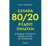 La règle des 80/20 régit le monde Faire plus avec moins Nick Trenton (Buch auf Polnisch)
