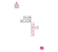 La règle du Je: Autofiction : un essai