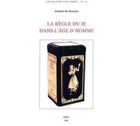 La Règle du je dans l'Âge d'Homme de Michel Leiris Hubert De Phalèse (Auteur)