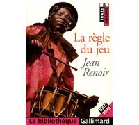 Jean Renoir – La Règle du jeu – Texte et Dossier – Gallimard Poche