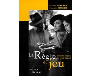 La Règle du jeu : Scénario original de Jean Renoir