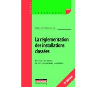 La réglementation des installations classées