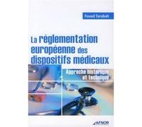 La réglementation européenne des dispositifs médicaux Fouad Tarabah (Auteur)