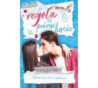La regola del primo bacio