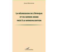 La Régression De L'afrique Et Du Monde Arabe Face À La Mondialisation