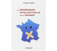 La régression intellectuelle de la France