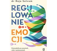 La régulation des émotions - Raja Selvam (Buch auf Polnisch)