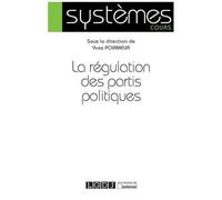 La Régulation Des Partis Politiques