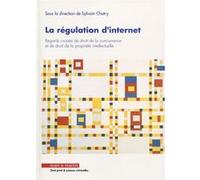 La régulation d'internet Sylvain Chatry (Auteur)