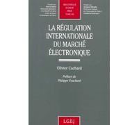 La Régulation Internationale Du Marché Électronique