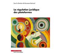 La régulation juridique des plateformes - Bertrand Brunessen - Mare & Martin - broché - Etude