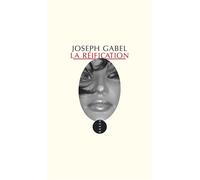 La reification - Joseph Gabel - Allia - broché - Essai