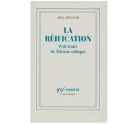 La Réification - Petit Traité De Théorie Pratique