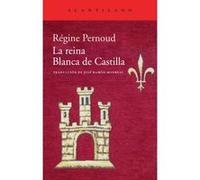 La Reina Blanca De Castilla - [Livre en VO] Pernoud, Regine (Auteur)