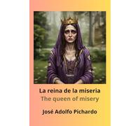 la reina de la miseria / The queen of misery