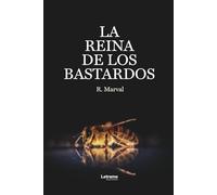 La reina de los bastardos