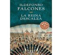 La reina descalza Ildefonso Falcones (Auteur)