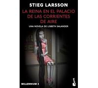 La reina en el palacio de las corrientes de aire (Millennium 3): Una novela de Lisbeth Salander