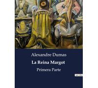La Reina Margot