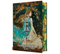 La reina que fue y será