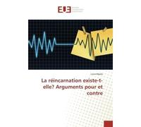 La réincarnation existe-t-elle? Arguments pour et contre - Louis Mpala - Universitaires Europeennes - broché - Essai