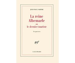 La Reine Albemarle, ou, Le Dernier touriste : Fragments