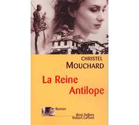 La reine Antilope
