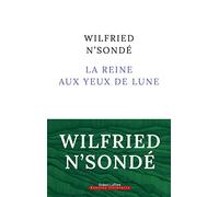 La Reine aux yeux de lune - Rentrée littéraire 2023
