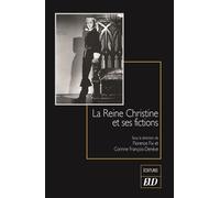 La Reine Christine et ses fictions - Florence Fix - Presses Universitaires De Dijon - broché - Etude