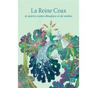 La Reine Coax - Aliocha Gouverneur - Flammarion Jeunesse - ebook (ePub) - Roman junior