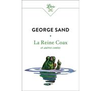 La Reine Coax Et autres contes - George Sand - Librio - Poche - Roman
