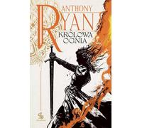 La Reine de feu. La trilogie de l'Ombre du Corbeau. Troisième tome