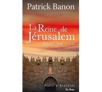 La reine de Jérusalem: Bethsabée, fatale et rebelle